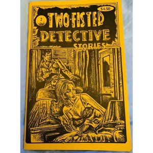 "Two Fisted Detective Stories" Copyright 1988 Cryptic Publications Mount Olive N